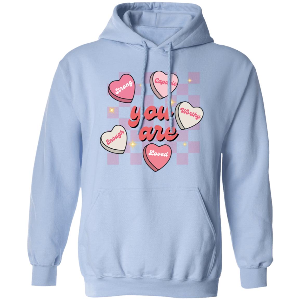Celebrate Self-Love: 'You Are Strong, Worthy, and Loved' T-Shirt for Valentine's Day