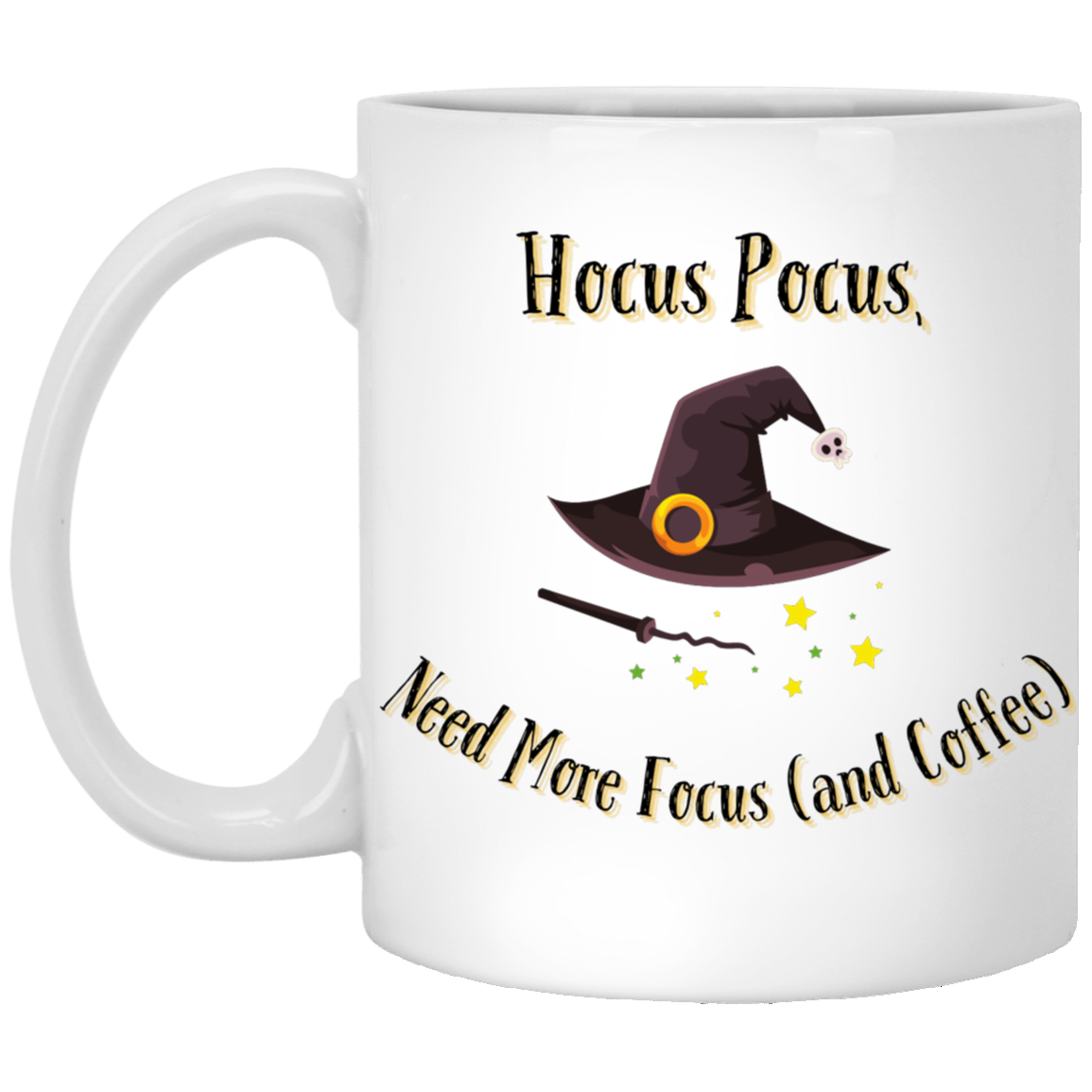 Need More Focus (and Coffee)? Hocus Pocus 11 oz. White Mug