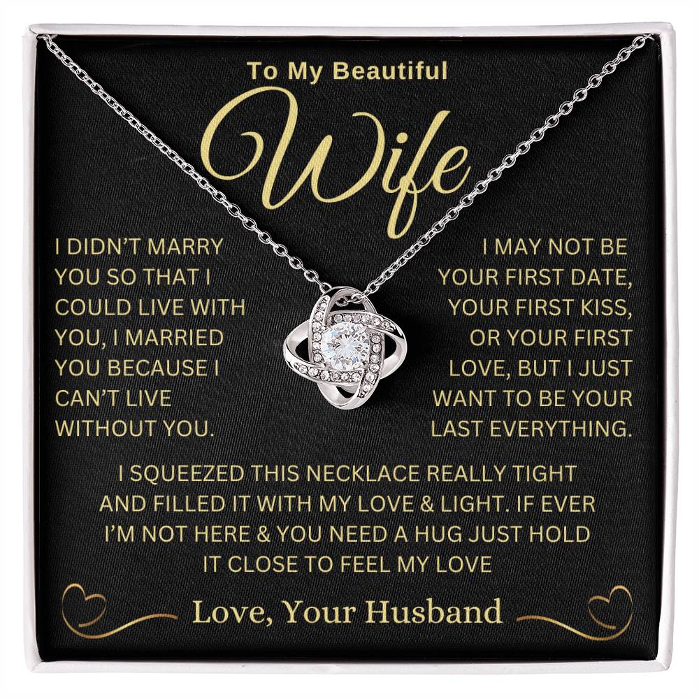 Forever Treasured: Love Knot Necklace with a Special Message for My Wife